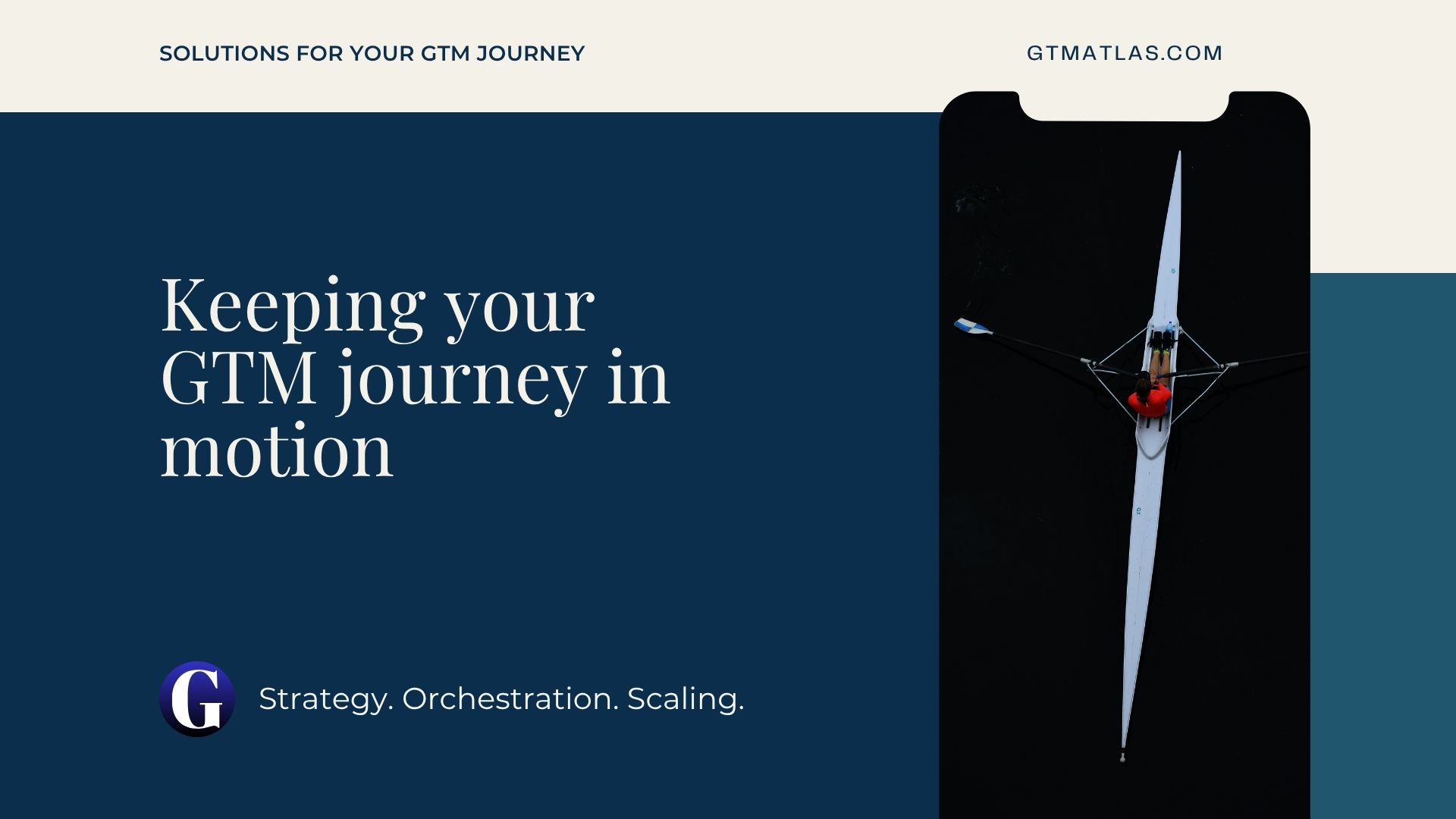GTMAtlas - Keeping your GTM journey in motion