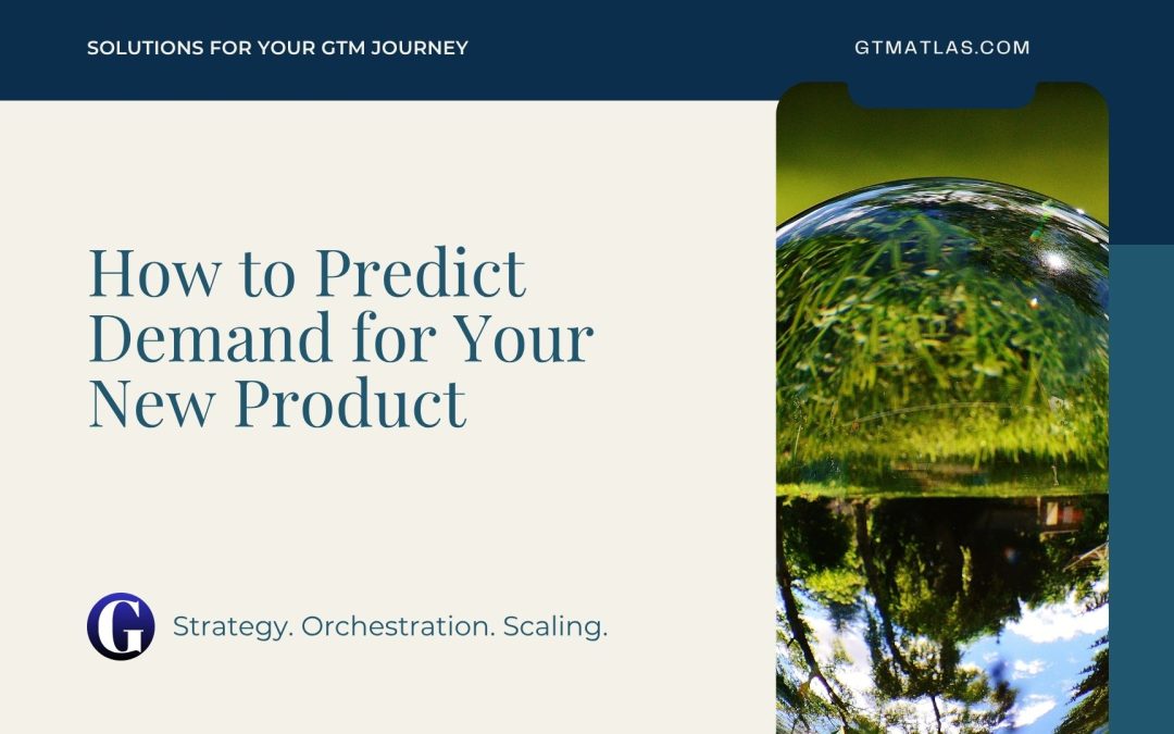 How to Predict Demand for Your New Product