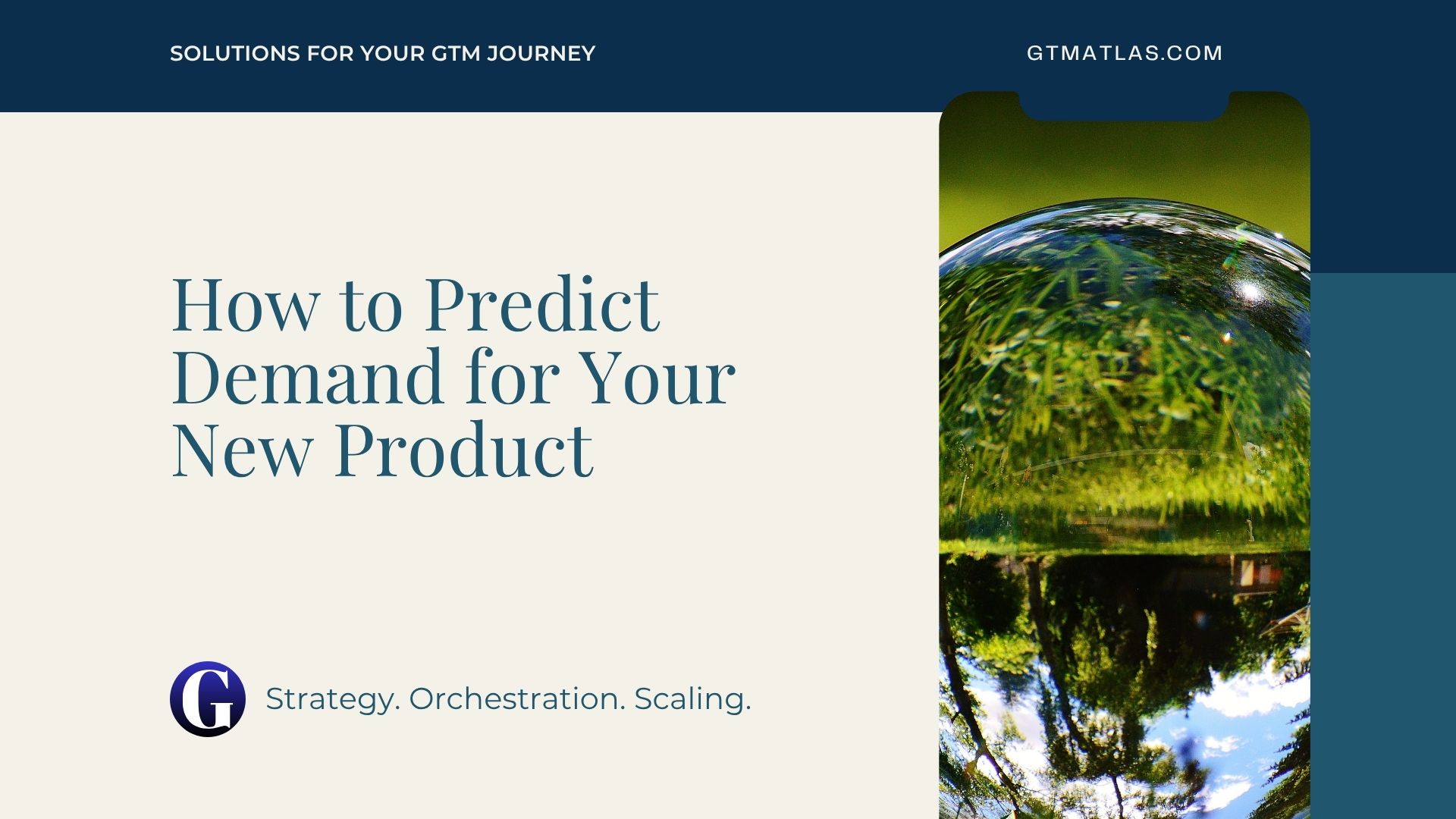 GTMAtlas Blog – How to Predict Demand for Your New Product GTMAtlas - How to Predict Demand for Your New Product