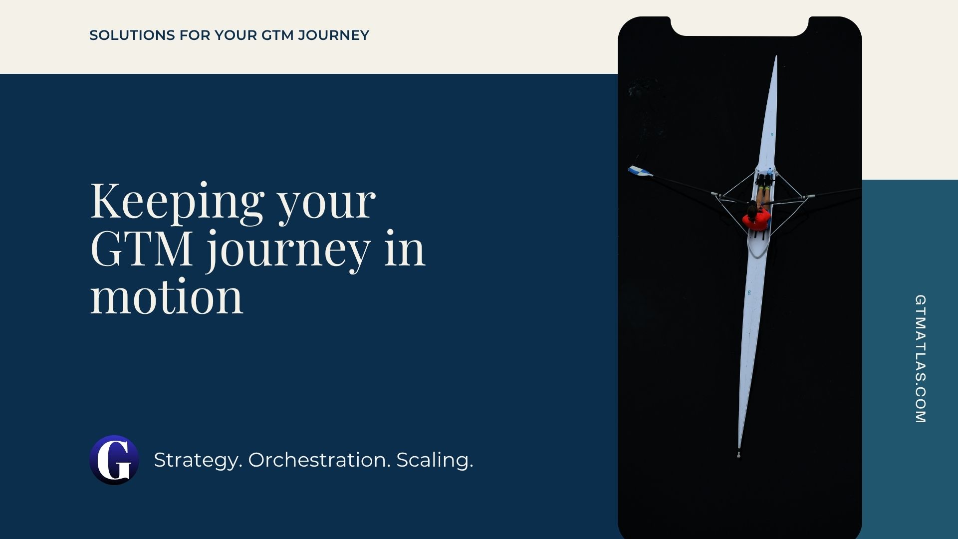 GTMAtlas - Keeping your GTM journey in motion