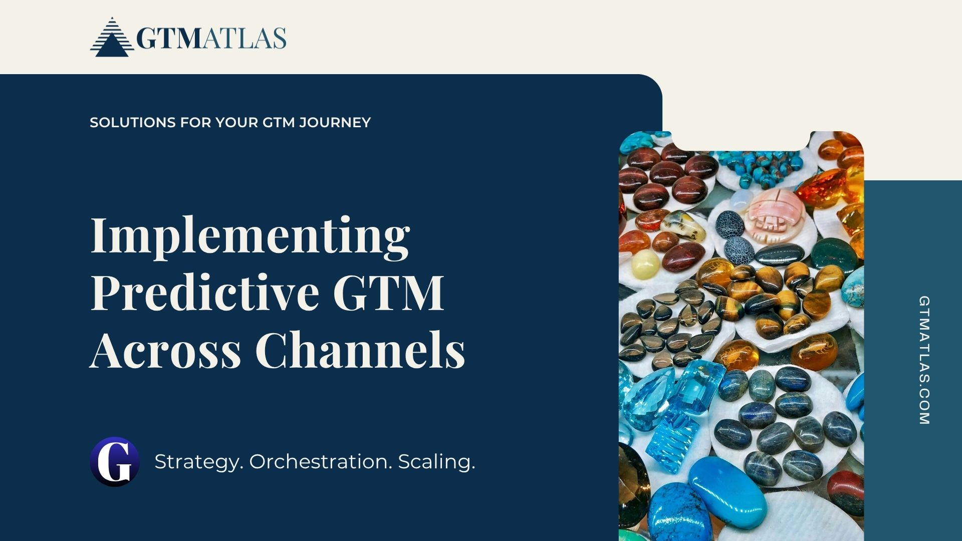 GTMAtlas - Implementing Predictive GTM Across Channels
